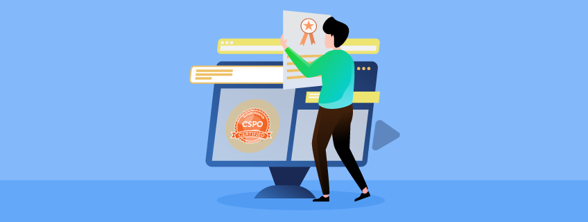 What is a CSPO® Certification?