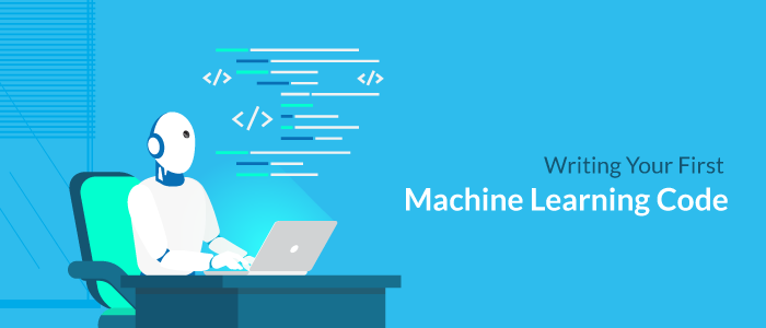 Writing your first machine learning code