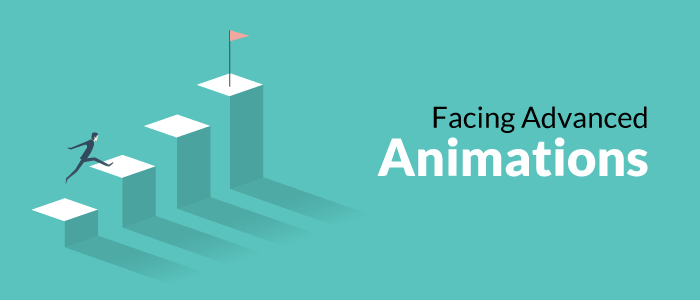 Facing Advanced Animations